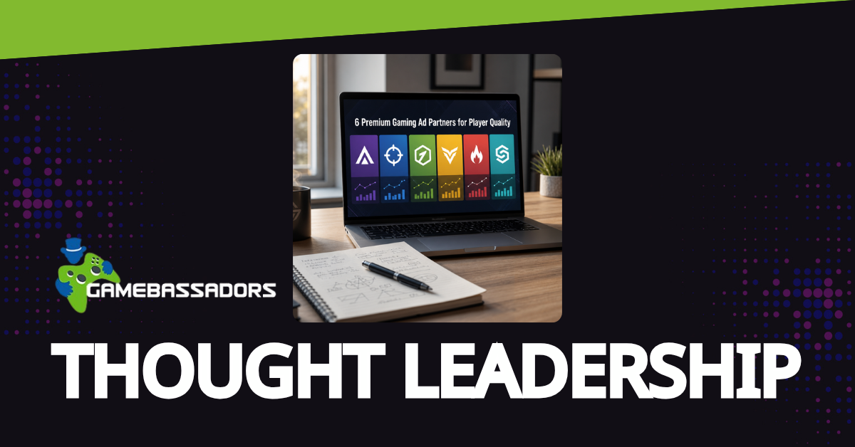 6 Premium Gaming Ad Partners for Player Quality